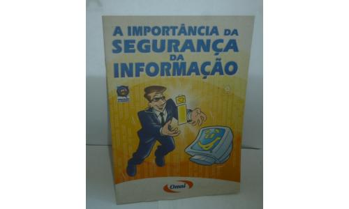 Revista A Import�ncia Da Seguran�a Da Informa��o